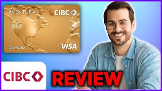 CIBC Aventura Visa Infinite Card Review Is It Worth It 2024 [upl. by Kerred]