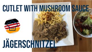 Cutlet with mushroom sauce Jägerschnitzel  Real German Food [upl. by Lyn]