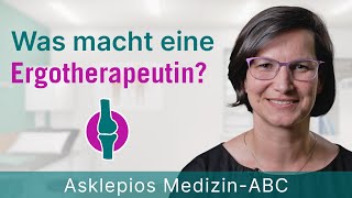 Was macht eine Ergotherapeutin  Medizin ABC  Asklepios [upl. by Bowen]