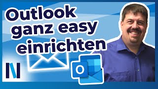 Outlook So einfach richtest Du Dir Outlook ein um EMails zu senden und zu empfangen [upl. by Lean]