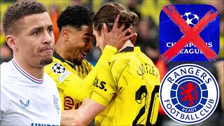 DORTMUND SET TO DENY RANGERS A PLACE IN THE CHAMPIONS LEAGUE GROUP STAGES RANGERS UEFA [upl. by Eraste]