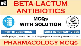 2 MCQs on Beta Lactam Antibiotics  GPAT  Carewell Classes  Carewell Pharma [upl. by Mclain448]