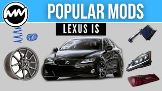 Popular Mods for Lexus IS 250 and IS 350 [upl. by Bernadene338]