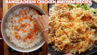 Bangladeshi Chicken Biriyani Recipe [upl. by Aliac]