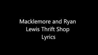 Thrift Shop By Macklemore and Ryan Lewis Lyrics [upl. by Mayram]