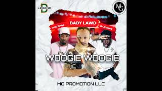 BABY LAWD  WOOGIE WOOGIE Official Audio [upl. by Guidotti871]