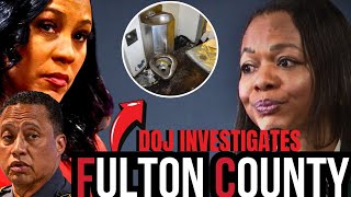 🚨Fulton County EXPOSED AGAIN DOJ Investigates Fani Willis Coverup [upl. by Esekram601]