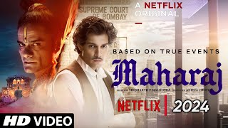 Maharaj Teaser Trailer Junaid Khan Jaideep Ahlawat Shalini Pandey Aamir Khan Maharaj On Netflix [upl. by Nilkoorb]