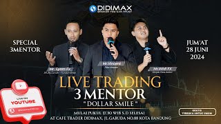 quotLIVE TRADING  SPECIAL 3 MENTOR quot Dollar Smile quot [upl. by Acinad]