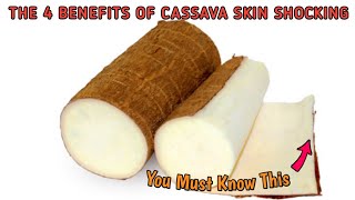 Top 4 Benefits of Cassava Skin for Facial Health [upl. by Adnovoj771]