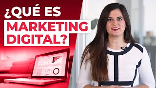 ¿Qué es Marketing Digital Introducción Tipos y Canales [upl. by Jara]