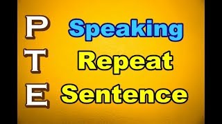 PTE Repeat sentence practice of speaking section for PTE exam  Pearson Australia [upl. by Franklyn663]