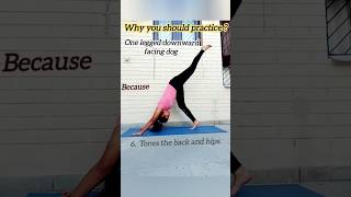 OneLegged Downward Facing Dog Why You Should Try It shorts yoga [upl. by Ober]