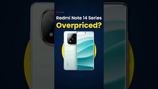 Redmi note 14 Series Overpriced 🤔 [upl. by Enom]