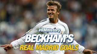 David Beckham’s Best Goals for Real Madrid  Legendary Moments [upl. by Urion326]