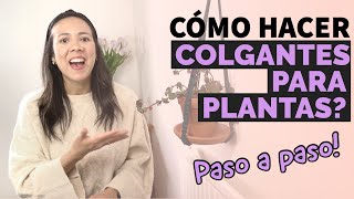 Colgante para plantas en Macramé  Tutorial paso a paso [upl. by Rena634]