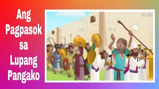 Ang Pagpasok sa Lupang Pangako  Bible Story For Kids Tagalog Version [upl. by Valerye]