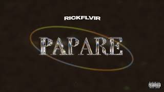 Papare  rickflvir [upl. by Jenkins]