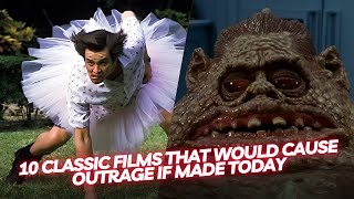 10 Classic Films That Would Cause Outrage If Made Today [upl. by Enenaj]