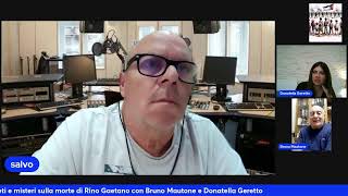 Rino gaetano  morte e misteri con Bruno Mautone e Donatella Geretto [upl. by Francis658]