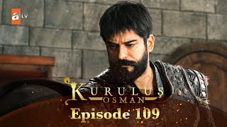 Kurulus Osman Urdu  Season 3  Episode 109 [upl. by Dustman40]