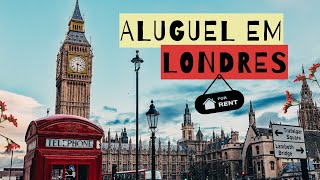 Aluguel em Londres 2024 como encontrar sua casa [upl. by Bander]