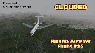 Clouded  Nigeria Airways Flight 825 4K [upl. by Nevetse37]