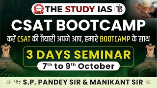 CSAT Bootcamp 3Day Seminar  7th9th October  Call Now 7002070025  The Study IAS [upl. by Barsky]