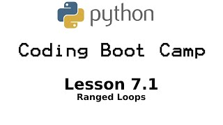 Python Boot Camp  Lesson 71 Introduction to Loops  FOR LOOPS [upl. by Roskes936]