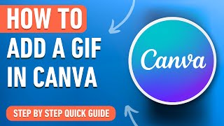 How to Add a GIF in Canva Easy Tutorial [upl. by Seale]