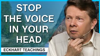 How to Calm the Voice Inside  Eckhart Tolle Teachings [upl. by Nnaharas660]