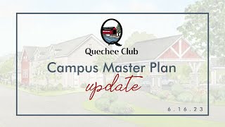 Campus Master Plan Update  61623 [upl. by Emelun]