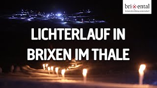 Lichterlauf in Brixen im Thale [upl. by Notsgnik721]