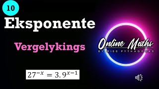 Graad 10 Eksponente Les 4 Eksponensiële Vergelykings Wiskunde [upl. by Sallee724]