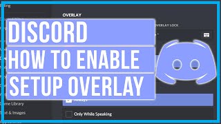 How To Enable and Setup Discord Overlay  Full Tutorial [upl. by Aenaj]