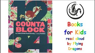 Count A Block by Christopher Franceschelli  Books Read Aloud for Children  Audiobooks [upl. by Brianna567]