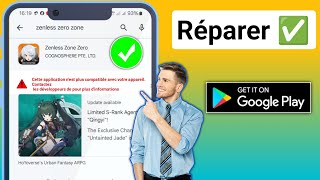 Réparer lapplication non compatible Zenless Zone Zero  Problème de téléchargement de Zenless [upl. by Gio185]