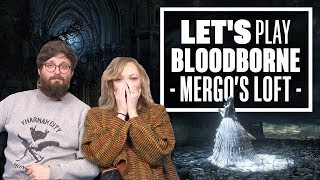 Lets Play Bloodborne Episode 12 IN WHICH NOONE LIKES STEPHEN OR SPIDERS [upl. by Notla]