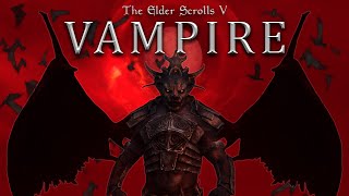 Skyrim The Ultimate Collection of Vampire Mods [upl. by Alimhaj]