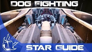 Star Guides  Best Dog Fighters  Star Citizen [upl. by Lindie]