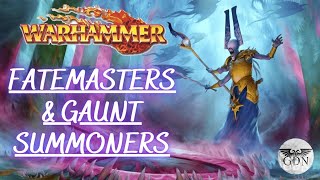 Warhammer Fantasy Lore  Fatemasters amp Gaunt Summoners [upl. by Arde]