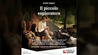 Il piccolo esploratore  Emilio Salgari  Audiolibro  Audioracconto  Avventura [upl. by Gwendolyn177]