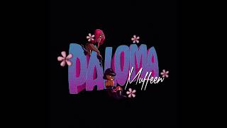 Muffeen  Paloma official Audio [upl. by Donelu]