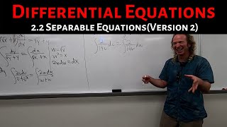 Differential Equations Lecture 22 Separable Equations Version 2 [upl. by Kliber]