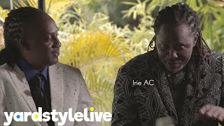 Yardstyle Live  Episode  TV Version  quot In my own Words quot with Irie AC [upl. by Ai]