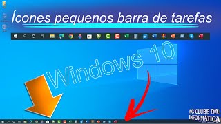 Como usar Ícones pequenos na barra de tarefas do Windows 10 [upl. by Matthaeus]