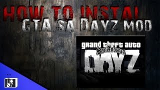 How to install the DayZ San Andreas Mod [upl. by Jeannette147]