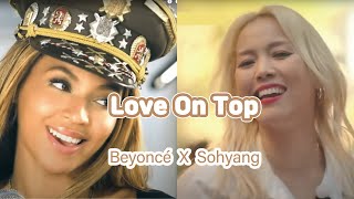 Sohyang소향 X Beyoncé비욘세  Love On Top Orig Beyoncé [upl. by Ezekiel211]