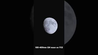 Sony 100400mm GM lens with FX3 moon video moon fx3 [upl. by Assirehs466]