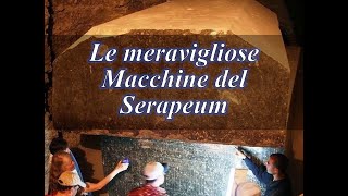 Le meravigliose Macchine del Serapeum [upl. by Ashli]